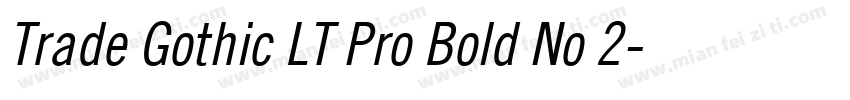 Trade Gothic LT Pro Bold No 2字体转换